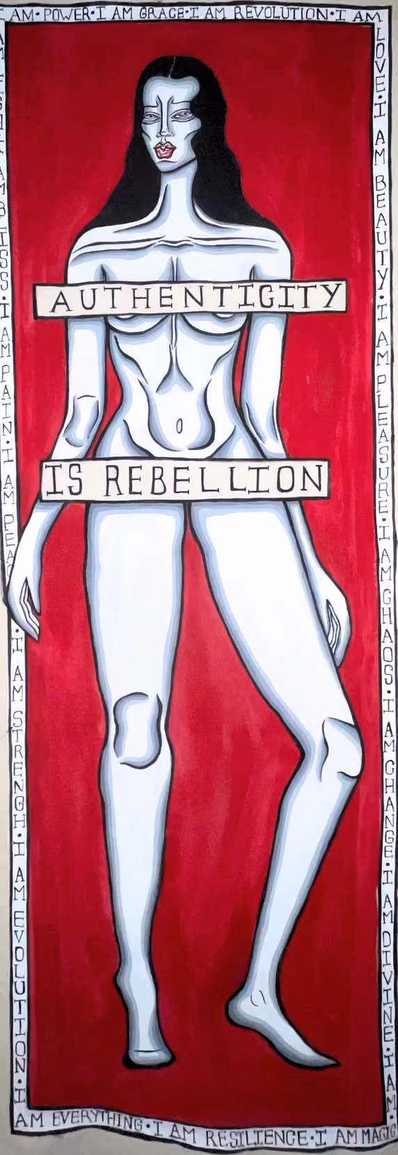 Tall painting of a standing nude woman on red, with banners reading 'Authenticity is rebellion'.